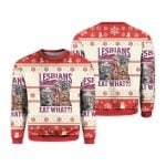 2025 Christmas Lesbians Eat What Cat Ugly Sweater