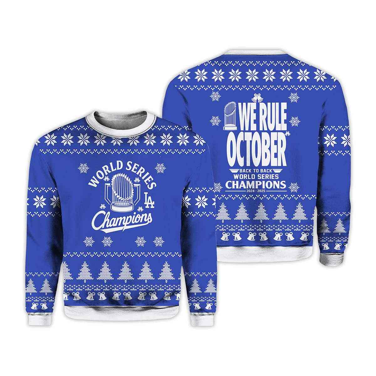 2025 Dodgers World Series We Rule October Back To Back Ugly Sweater 1 2025 Dodgers World Series We Rule October Back To Back Ugly Sweater