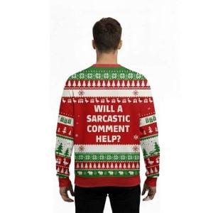 Will a Sarcastic Comment Help Red Ugly Christmas Sweater 2 Will a Sarcastic Comment Help Red Ugly Christmas Sweater2