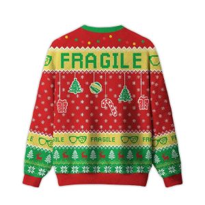 Fragile Holiday Cheer Ugly Christmas Sweater1