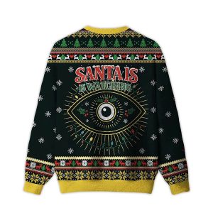 Santa Is Watching You Ugly Christmas Sweater1