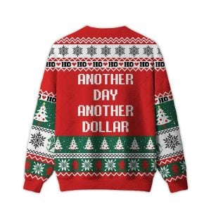 Another Day Another Dollar Ugly Christmas Sweater