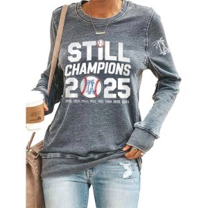 Dodgers Still Champions 2025 World Series Sweatshirt2