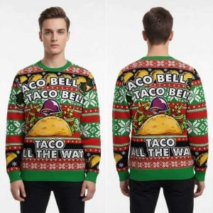 Taco Bell Taco All The Way Funny Mexican Food Christmas Ugly Sweater