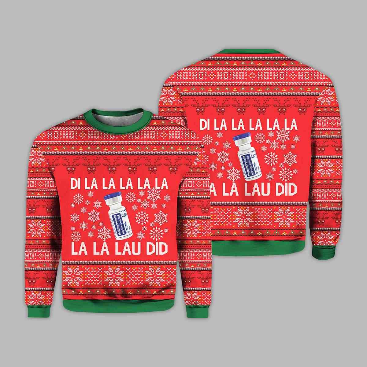 Di La La La Lau Did Nurse Ugly Christmas Sweater Di La La La Lau Did Nurse Ugly Christmas Sweater