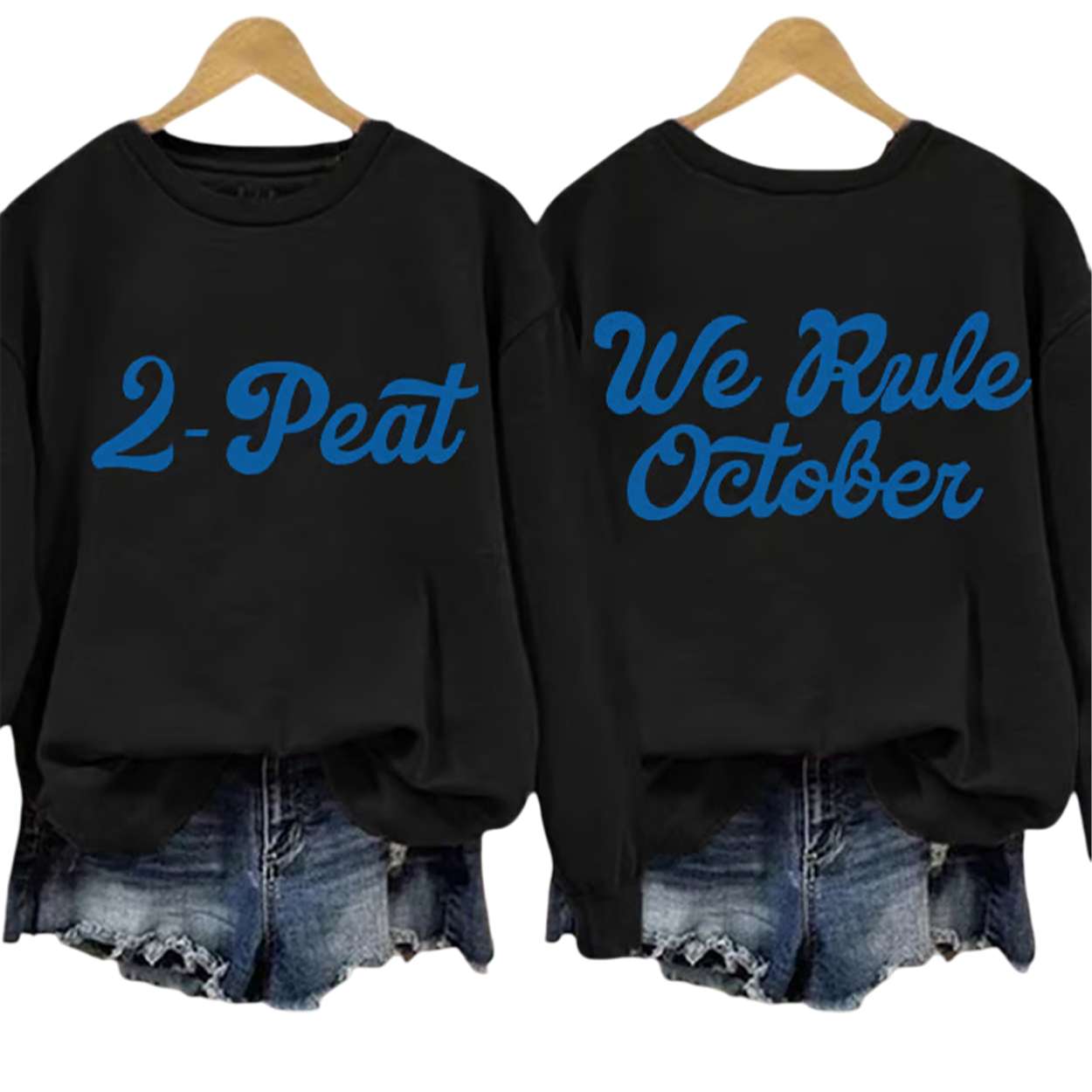 Dodgers 2-Peat We Rule Octobor World Series Champions 2025 Sweatshirt Dodgers 2-Peat We Rule Octobor World Series Champions 2025 Sweatshirt