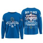 Dodgers Back To Back World Series Champions 2025 Sweatshirt