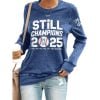 Dodgers Still Champions 2025 World Series Sweatshirt
