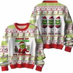 2025 Drink Up Grinches It's Christmas Ugly Sweater