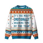 2025 Emotionally Draining Ugly Christmas Sweater