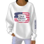 Freedom In Memory Of Dick Cheney 1941-2025 Ribbed Sweatshirt