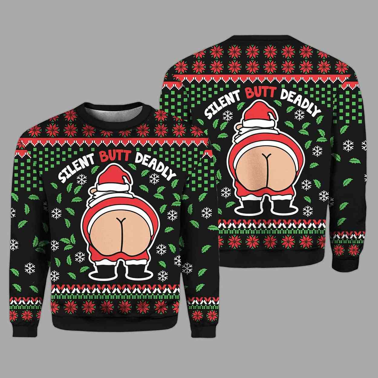 Funny Silent Butt Deadly Santa Ugly Christmas Sweater Funny Silent Butt Deadly Santa Ugly Christmas Sweater