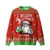 2025 I Believe in Science and Santa Ugly Christmas Sweater