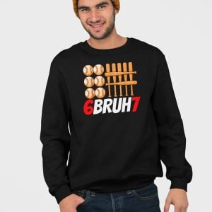 67 Bruh Baseball Christmas Shirt 4
