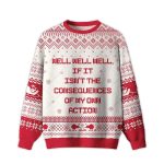 2025 If It Isn't The Consequences Of My Own Action Ugly Christmas Sweater