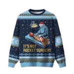 2025 It Is Not Rocket Surgery Ugly Christmas Sweater