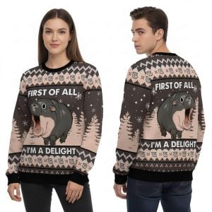 Moo Deng First Of All I’m A Delight Ugly Christmas Sweater