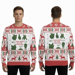 2025 Read Books Be Kind Stay Weird Ugly Christmas Sweater
