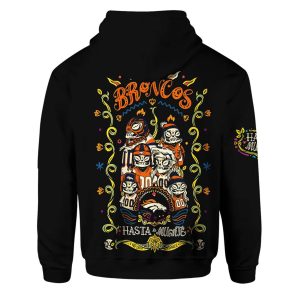 2025 Broncos Hasta la Muerte Hoodie1