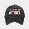 Let’s Blow Bubba 8647 FDT Printed Hat