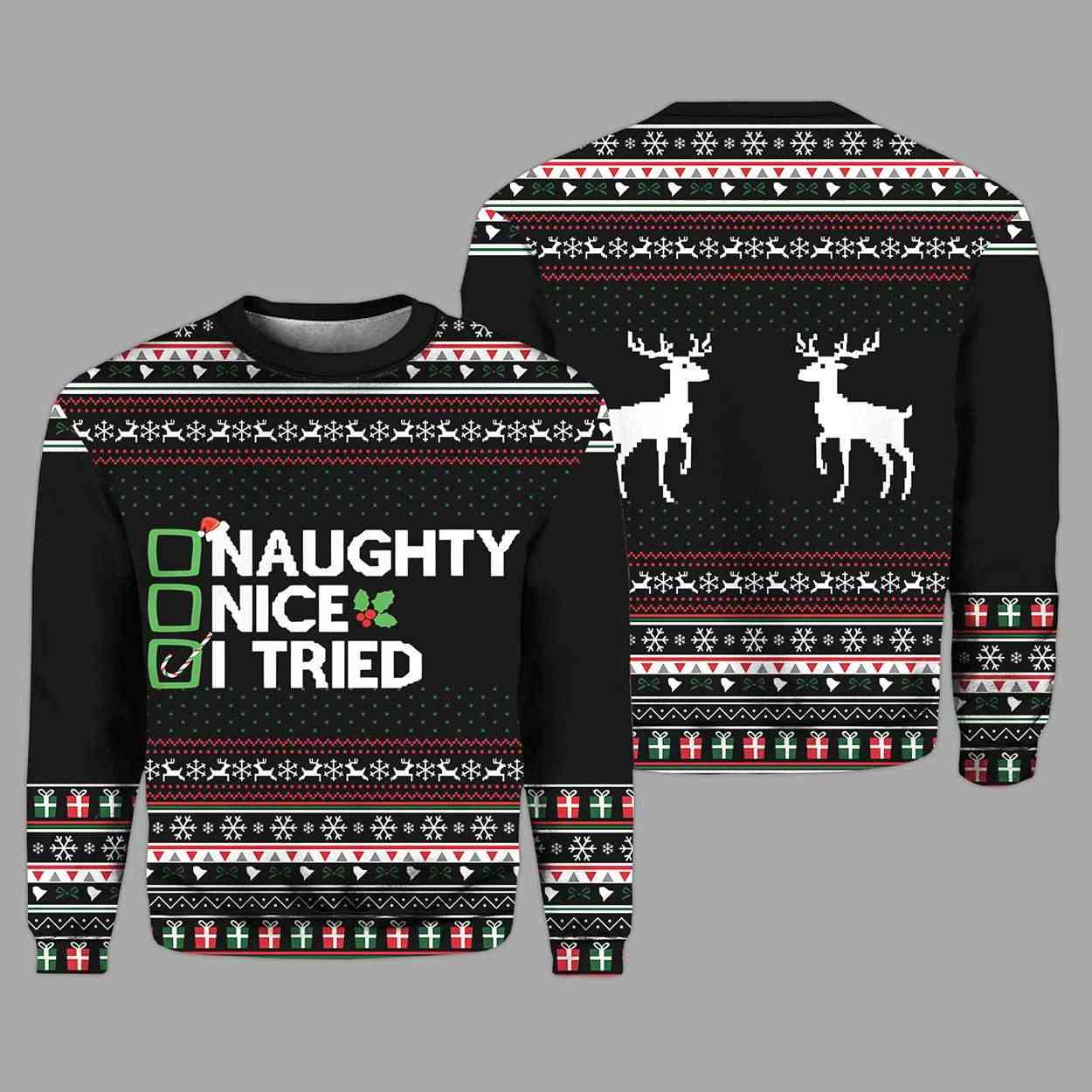 Naughty Nice I Tried Ugly Christmas Sweater Naughty Nice I Tried Ugly Christmas Sweater