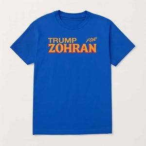 Trump For Zohran Shirt