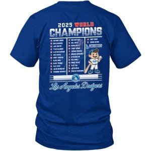 2025 Dodgers Back 2 Back World Champions 2 Sided Shirt2