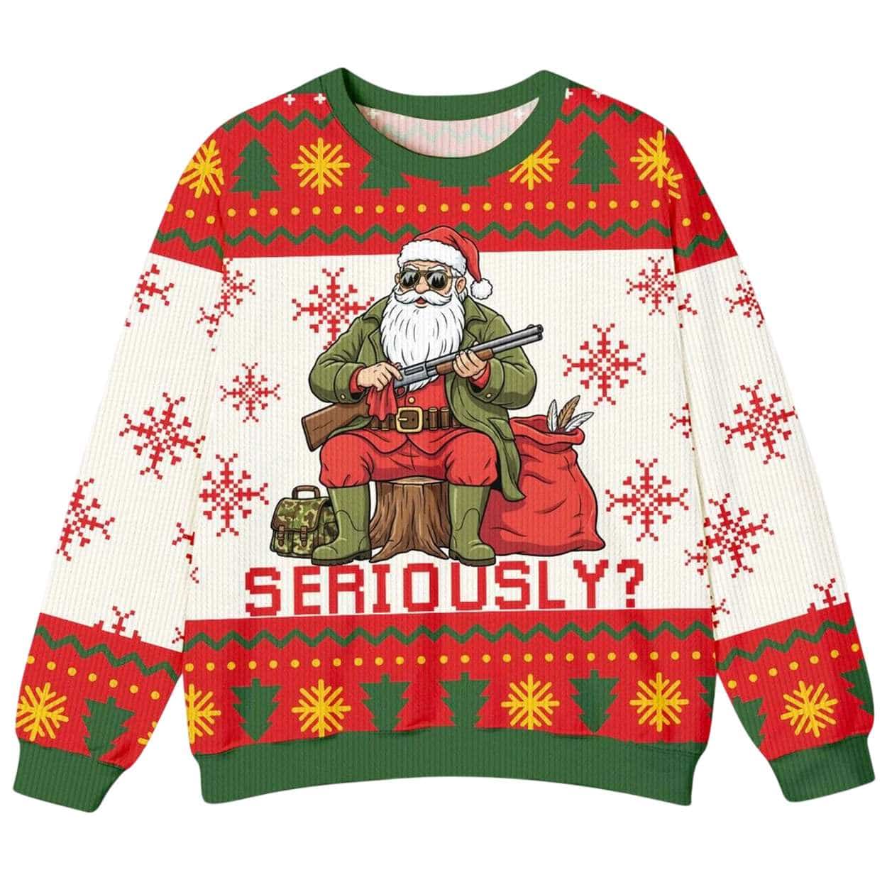 Seriously Santa Hunting Christmas Ugly Sweater Seriously Santa Hunting Christmas Ugly Sweater