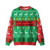 2025 Sorry I’m Late I Saw A Reindeer Ugly Christmas Sweater