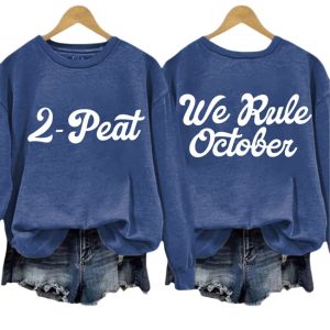 Dodgers 2-Peat We Rule Octobor World Series Champions 2025 Sweatshirt 2 Dodgers 2 Peat We Rule Octobor World Series Champions 2025 Sweatshirt2