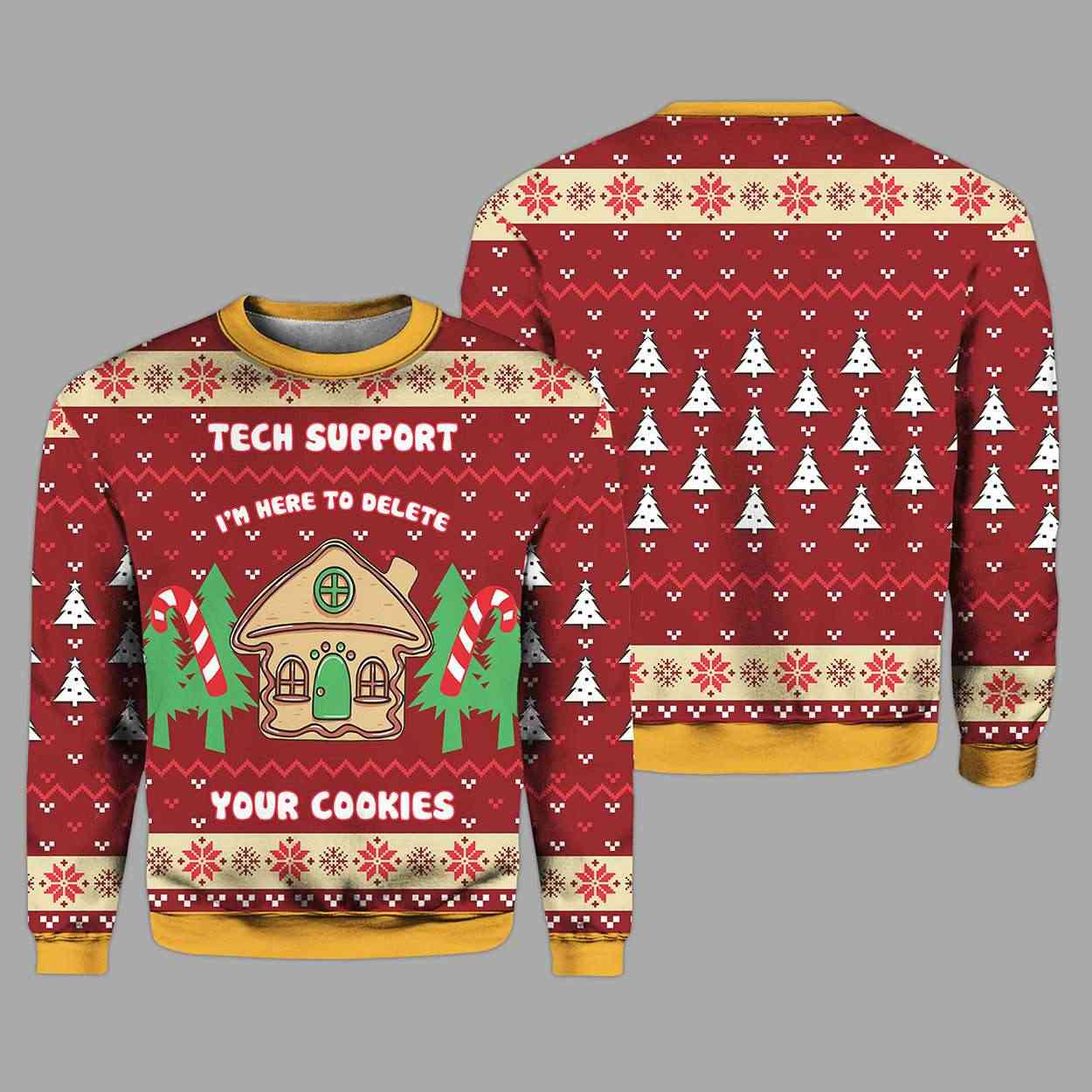 Tech Support Delete Your Cookies Funny Xmas Sweater Tech Support Delete Your Cookies Funny Xmas Sweater