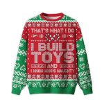 2025 That's What I Do I Build Toys Ugly Christmas Sweater