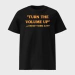 Turn the Volume Up Zohran NYC Mayor Shirt