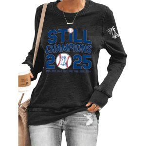 Dodgers Still Champions 2025 World Series Sweatshirt3