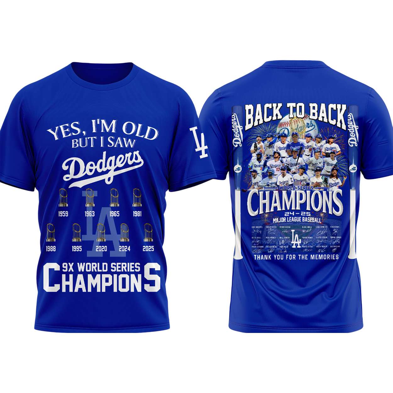 Yes Im Old But I Saw Dodgers 9X World Series Champions Shirt Yes I'm Old But I Saw Dodgers 9X World Series Champions Shirt