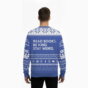 Read Books Be Kind Stay Weird Ugly Christmas Sweater2