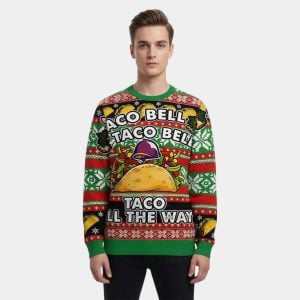 Taco Bell Taco All The Way Funny Mexican Food Christmas Ugly Sweater 1 Taco Bell Taco All The Way Funny Mexican Food Christmas Ugly Sweater1