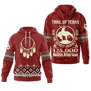2025 Oklahoma Trail Of Tears Hoodie1