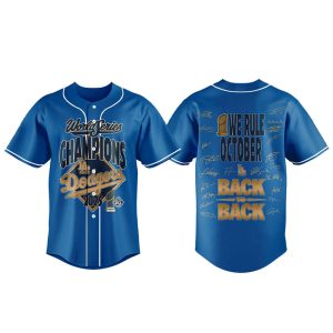 Dodgers We Rule October Back to Back 2025 World Series Champions Jersey