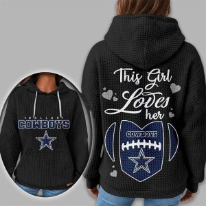 This Girl Loves Her Cowboys Waffle Hoodie 1 This Girl Loves Her Cowboys Waffle Hoodie1