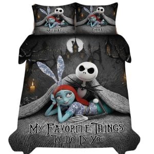 Personalized Jack Sally Nightmare My Favorite Things To Do Is You Quilt Set