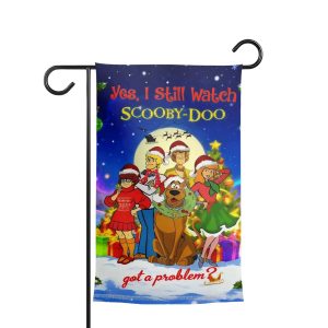 Yes I Still Watch Scooby Doo Got A Problem Christmas Flag
