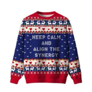 2025 Keep Calm And Align The Synergy Ugly Christmas Sweater