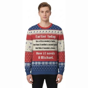2025 This Office Needed A Santa Ugly Christmas Sweater 1 This Office Needed A Santa Ugly Christmas Sweater1
