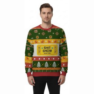 Shit Show Ticket Vinyl Ugly Christmas Sweater1