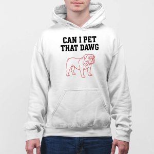 Georgia Football Can I Pet That Dawg Printed Sweatshirt 2