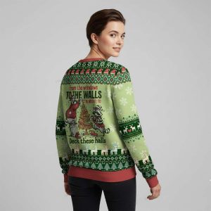 2025 I'm About To Deck These Halls Ugly Christmas Sweater 1 Im About To Deck These Halls Ugly Christmas Sweater1