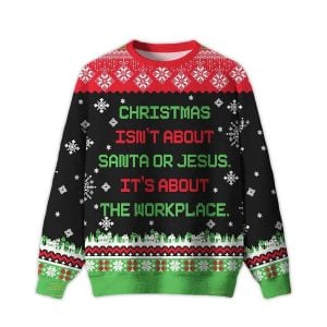 2025 It’s About The Workplace Ugly Christmas Sweater