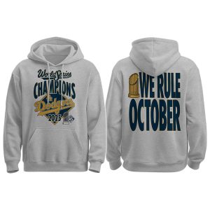 Dodgers We Rule October World Series 2025 Champions Hoodie