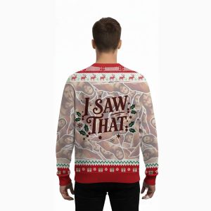 2025 I Saw That Ugly Christmas Sweater 2 I Saw That Ugly Christmas Sweater2
